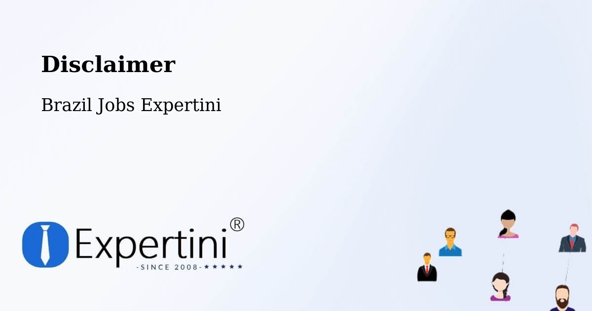 Disclaimer – Garuva - Brazil Jobs Expertini