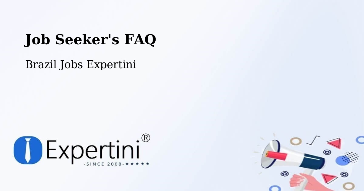 Job Seeker FAQ – Garuva - Brazil Jobs Expertini